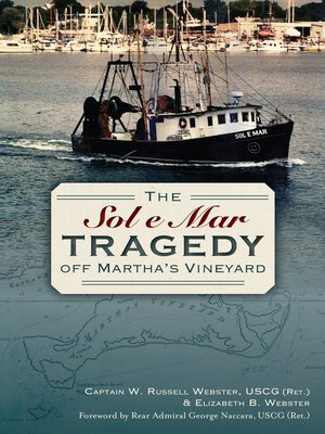 cover image of The Sol e Mar Tragedy off Martha's Vineyard